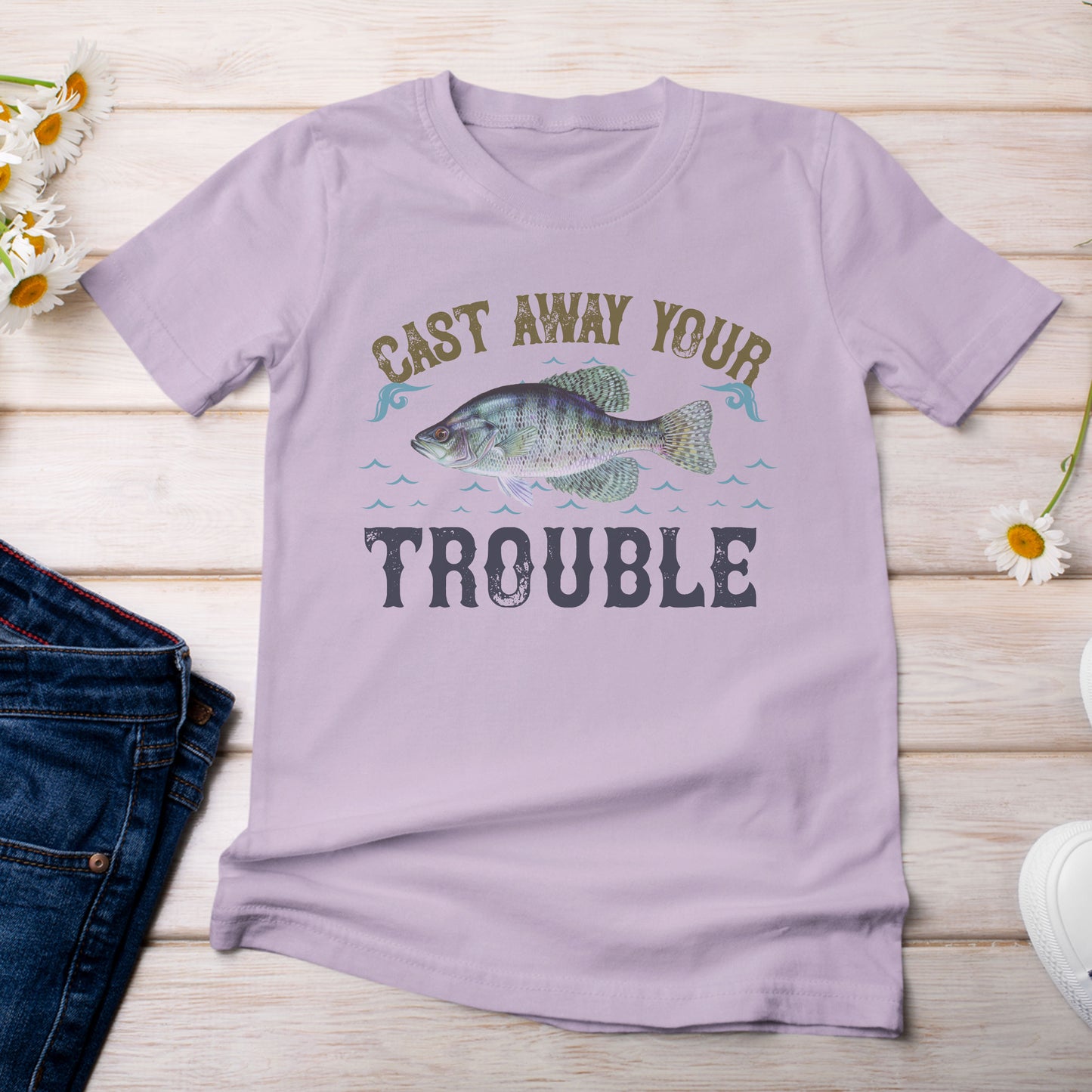 Cast Away Your Trouble and Catch a Crappie T-Shirt Lilac Orchid Color