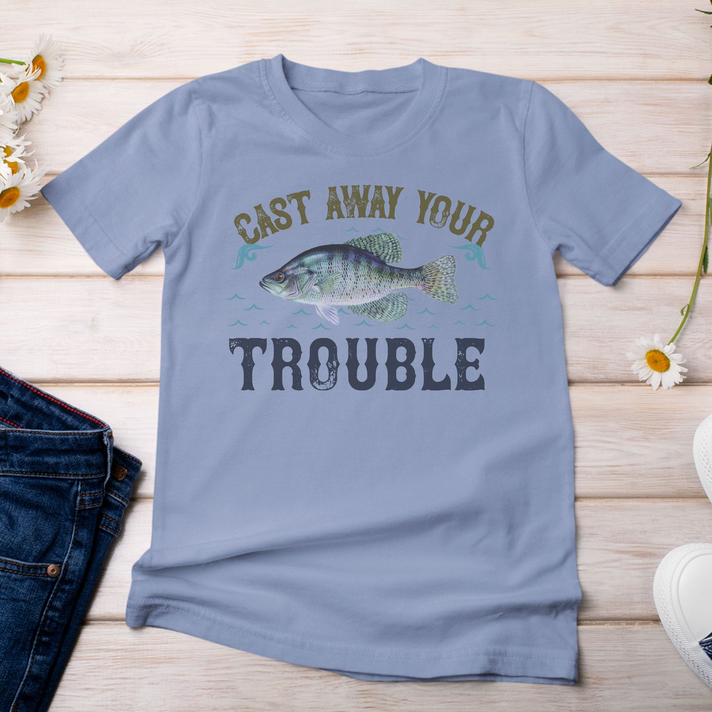 Cast Away Your Trouble and Catch a Crappie T-Shirt