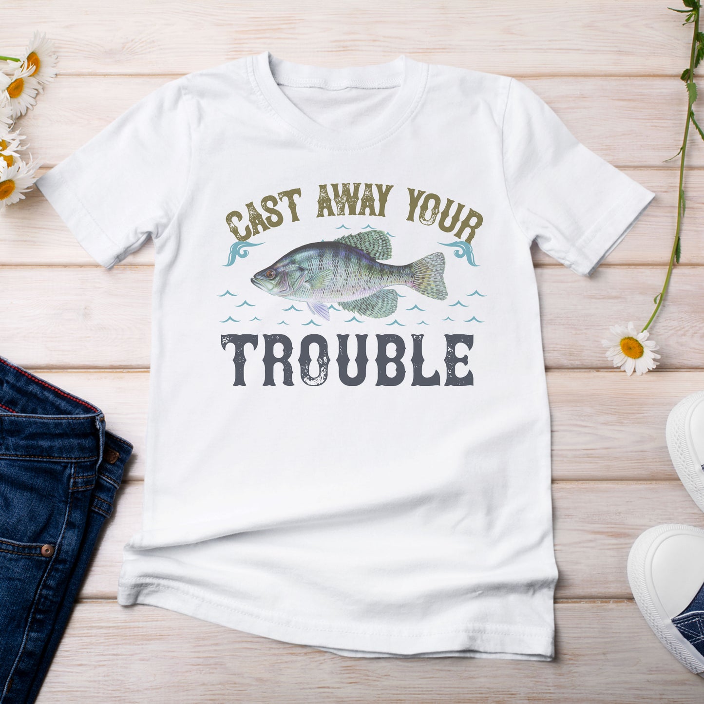 Cast Away Your Trouble and Catch a Crappie T-Shirt White